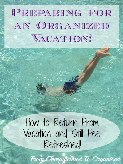 Preparing for an organized vacation. How to return from vacation and still feel refreshed. Picture of child diving in water.