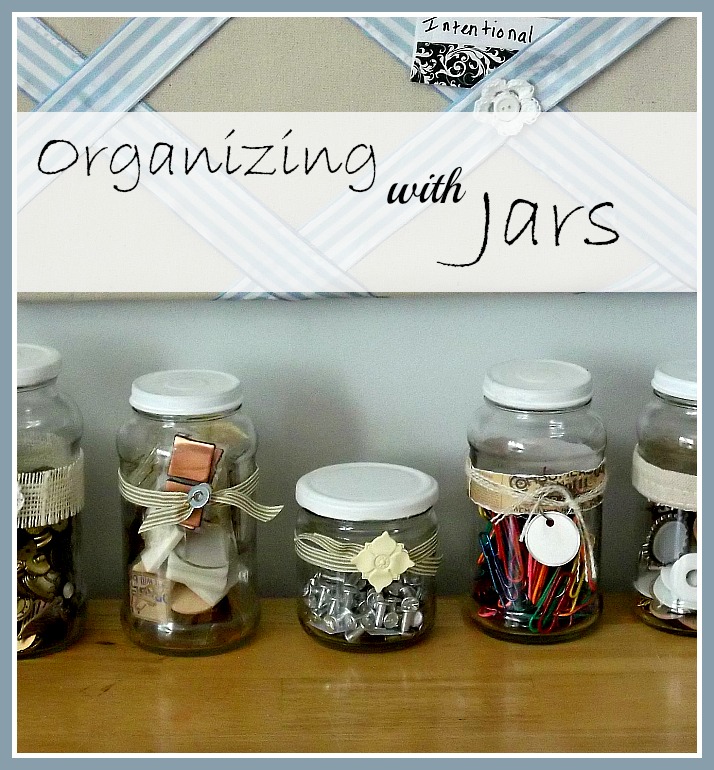 Organizing with jars. Recycled kitchen jars with white painted lids. 