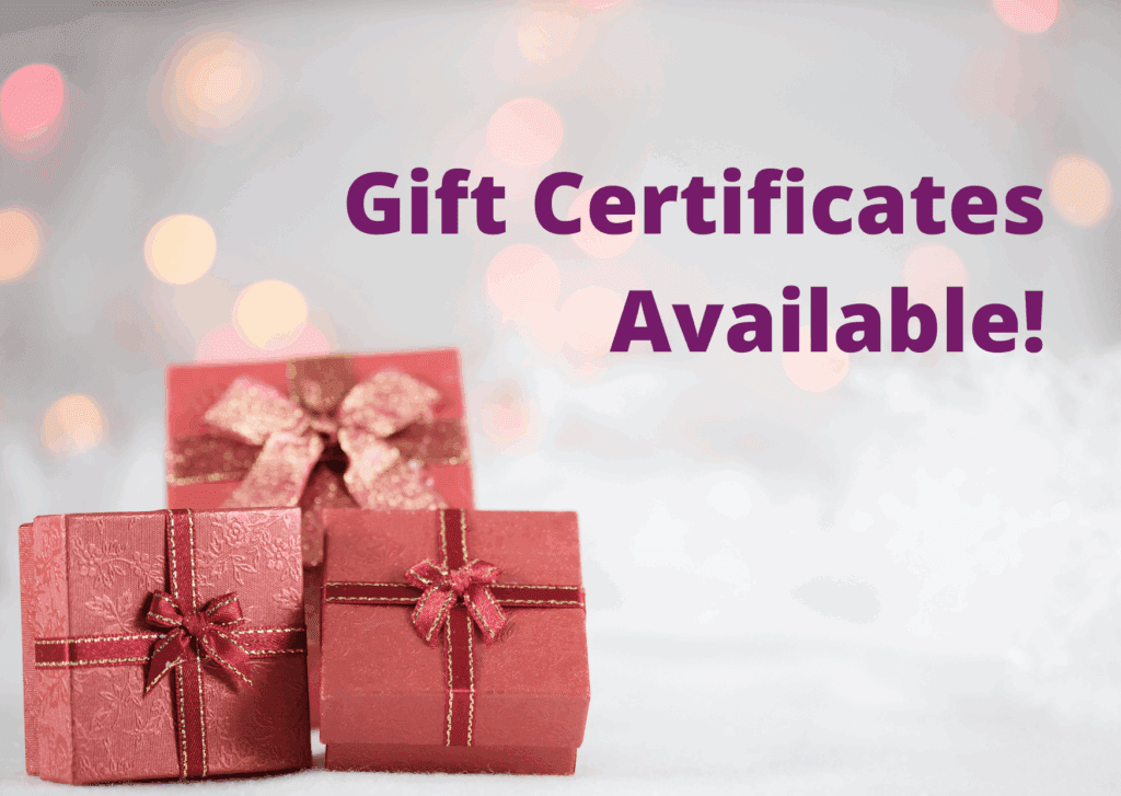 Text reading Gift Certificates Available in front of an image of a gift