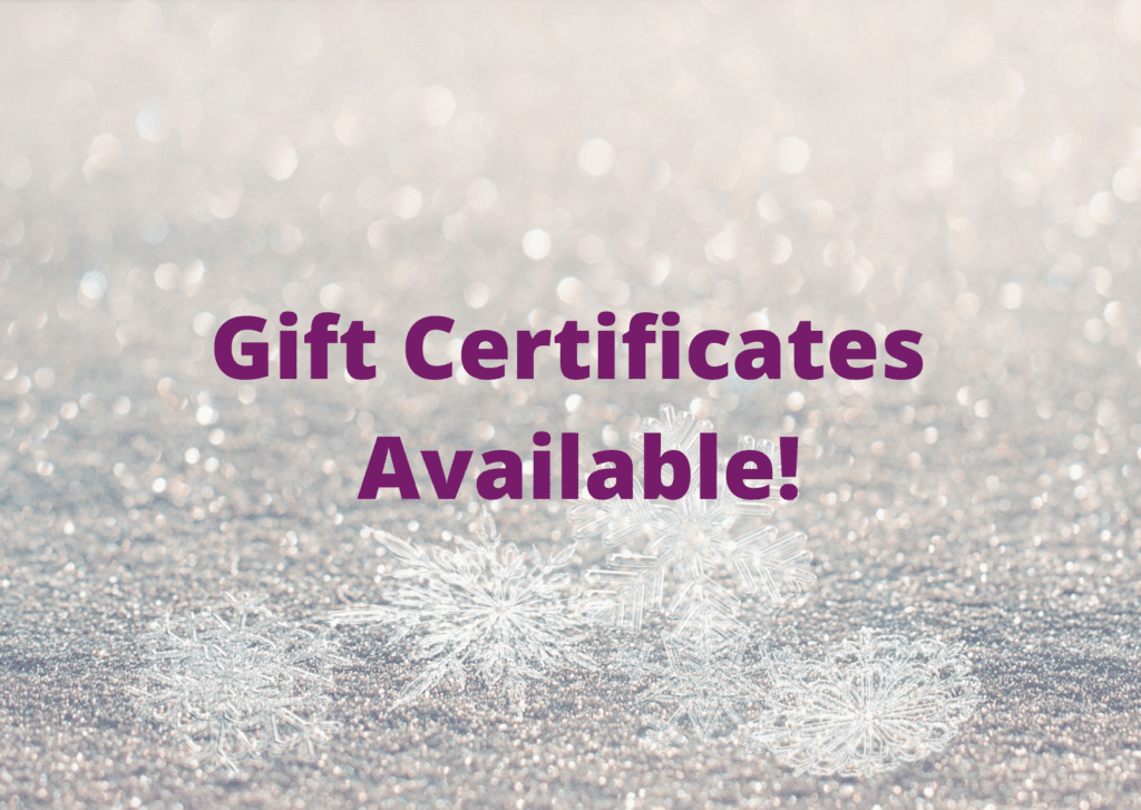 Gift certificates available