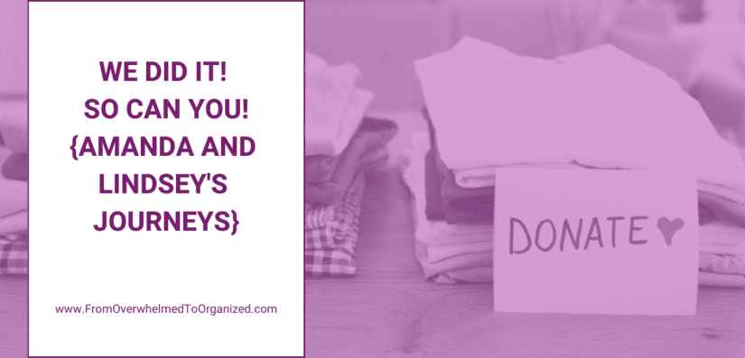 We Did It! So Can You! {Amanda & Lindsey’s Journeys}