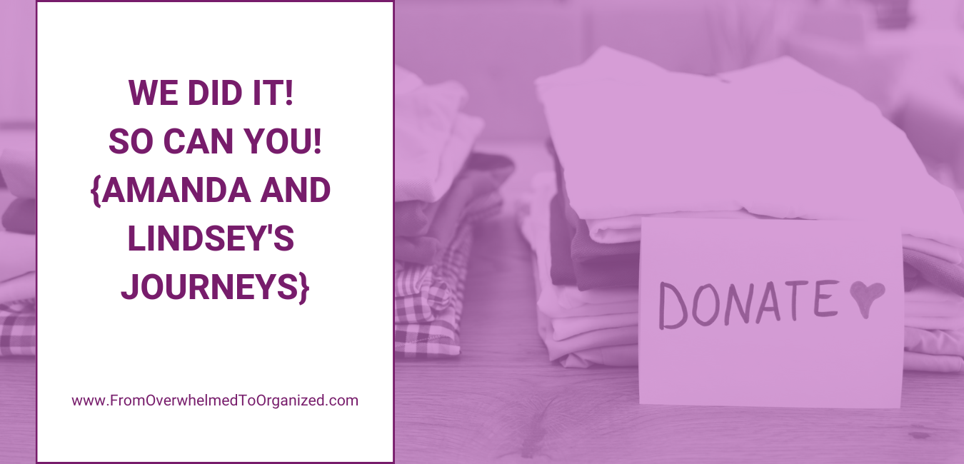 We did it! So can you! Amanda and Lindsay's Journeys