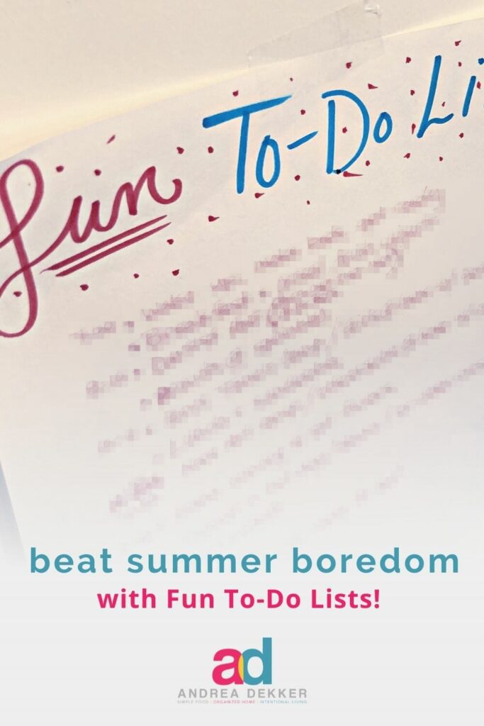 Andrea Dekker. Beast summer boredom with Fun To-Do Liists! 